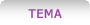 Tema
