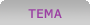 Tema